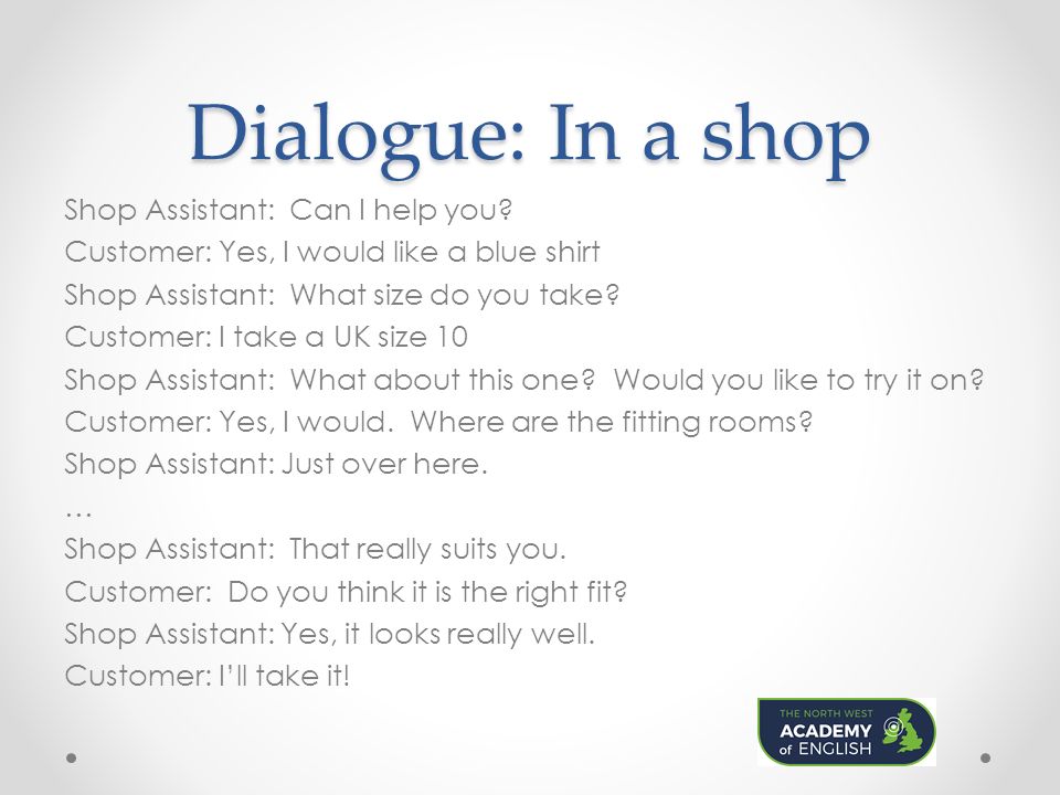 Clothes dialogues. Shopping for clothes диалог на английском. Диалог в магазине на английском. Диалог о покупке одежды на английском. Clothes shop Dialogue.