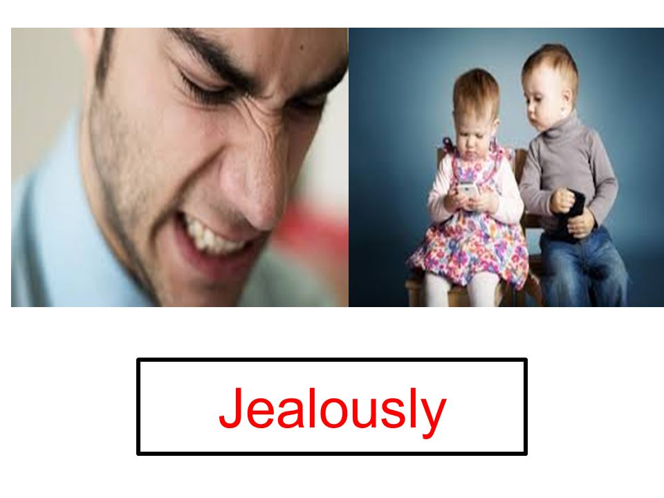 Jealously