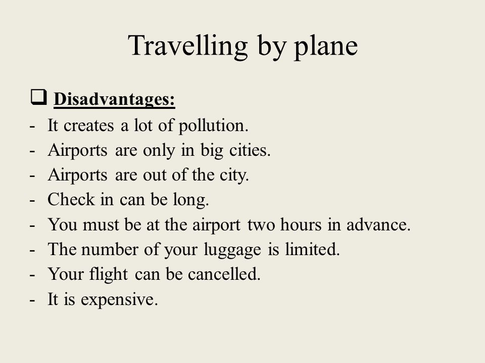 Disadvantages of travelling. Топик travelling. Тревелинг бай. Travelling by plane топик. Топик Тревелинг по английскому.