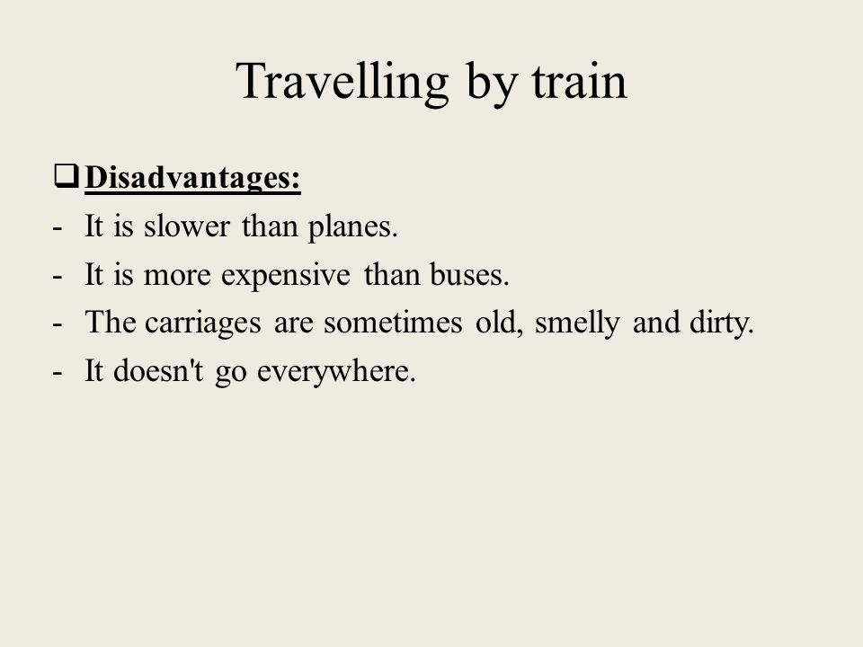 disadvantage of train
