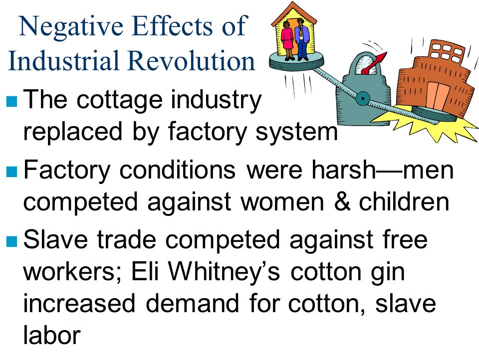 what are the positive effects of the industrial revolution