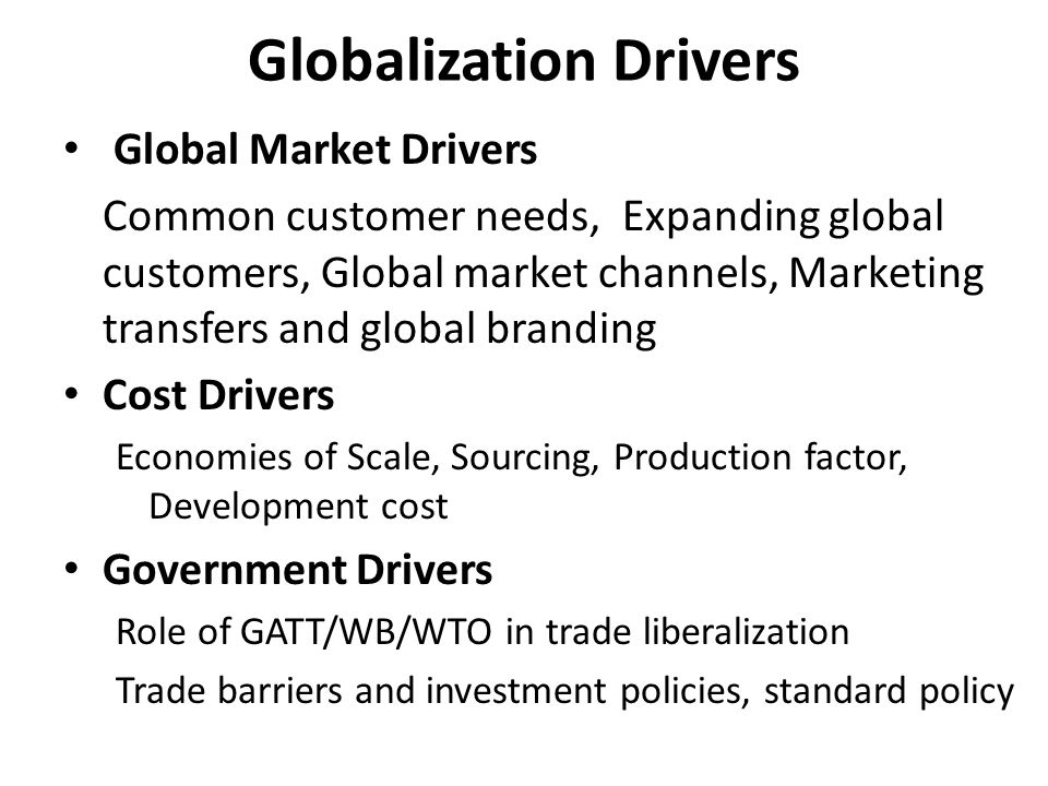 examples of cost drivers in globalization