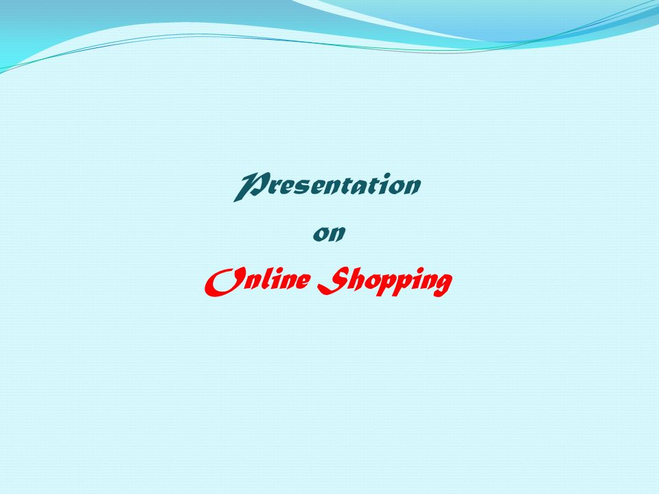 Presentation on Online Shopping