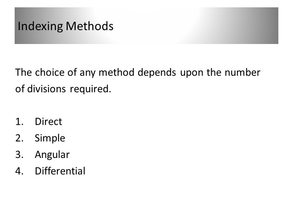 How many types of indexing methods are there?