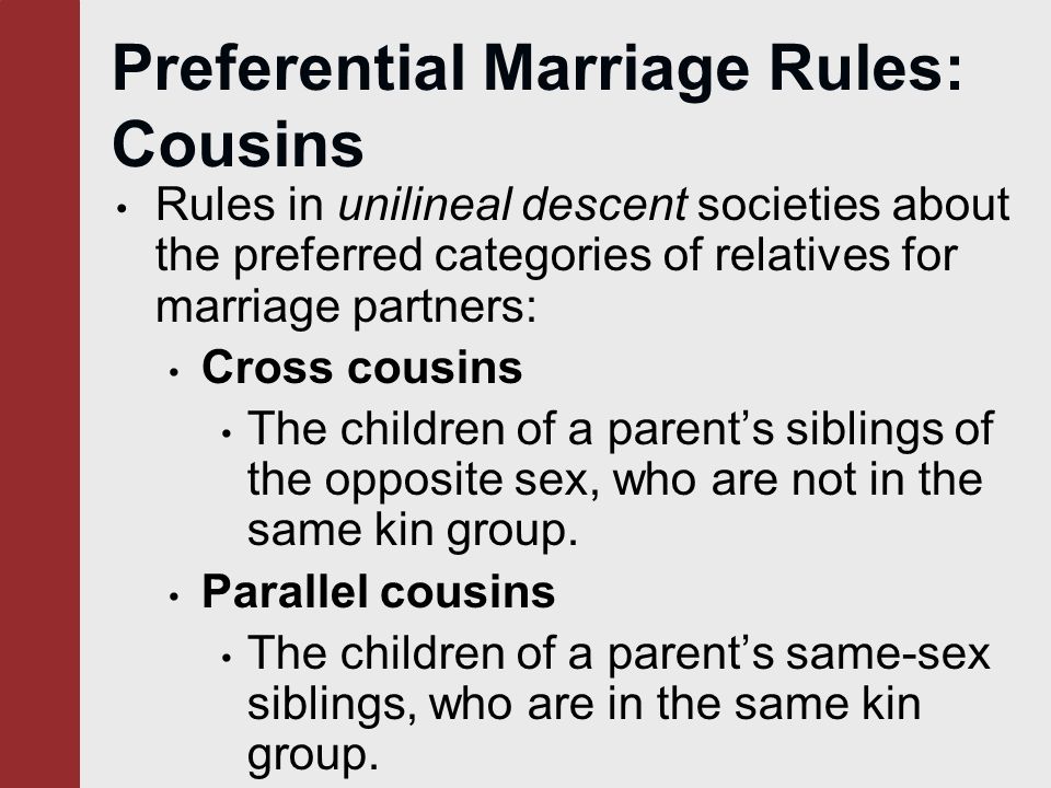 Preferential Marriage Rules: Cousins
