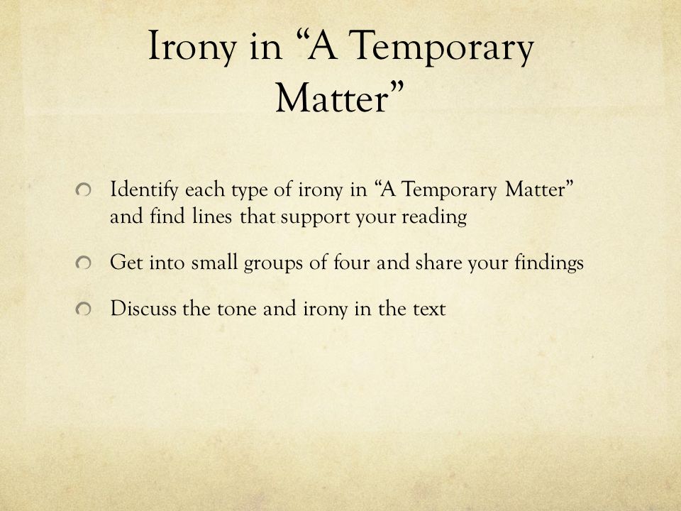 the temporary matter