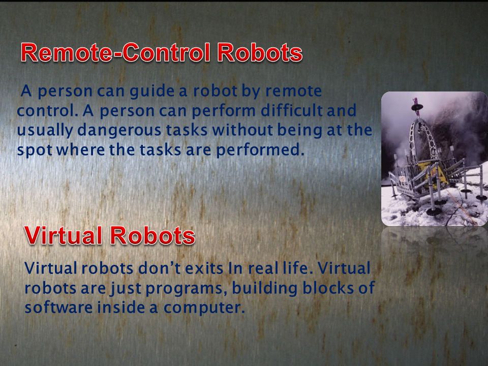 Remote-Control Robots