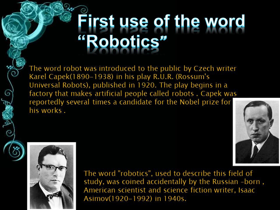First use of the word Robotics