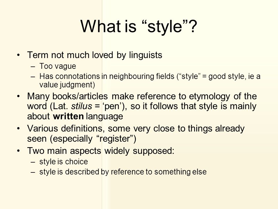 definition of style and stylistics