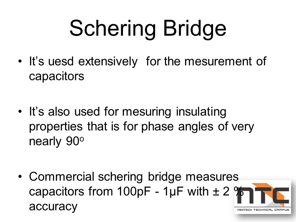 Disadvantages of schering bridge ppt
