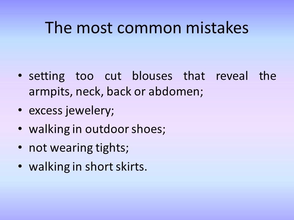 The most common mistakes