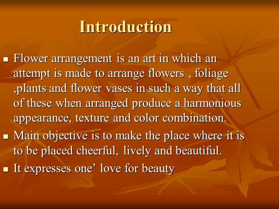 Flower Arrangement Types Selection Of Material And Essential Equipment Used In Flower Arrangement Application Of Principles And Elements Of Art In It Ppt Video Online Download,How To Keep A House Clean With A Big Family