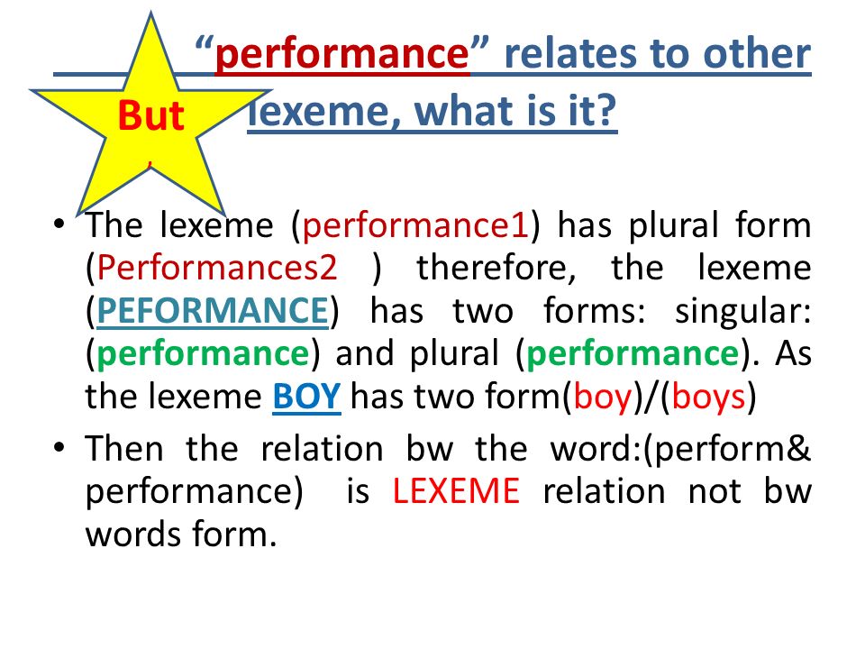 performance relates to other lexeme, what is it