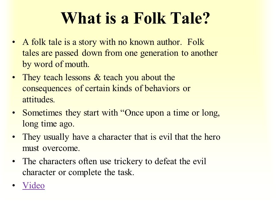 No one knows authors name. Folktale. Folk Tales. What is a Folktale. What is Folklore and Folk Tales.