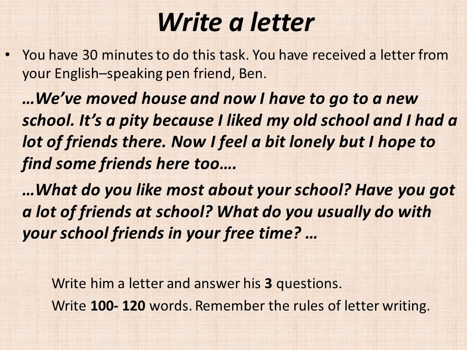 Write a letter You have 30 minutes to do this task. 