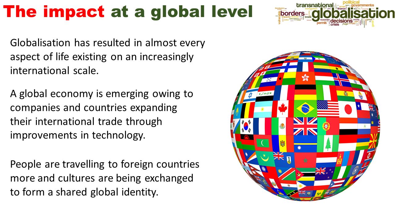 The impact at a global level