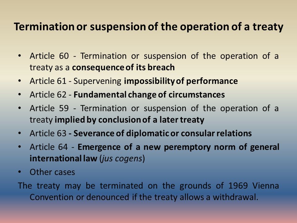 Termination or suspension of the operation of a treaty