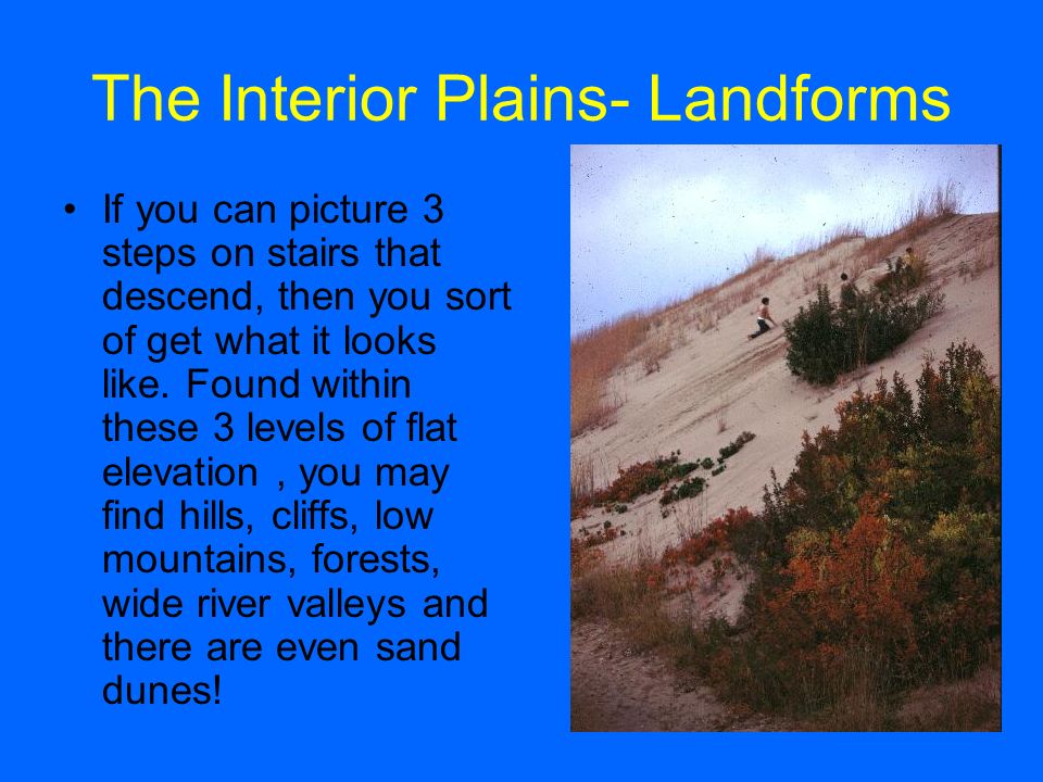 The Interior Plains Location Ppt Video Online Download