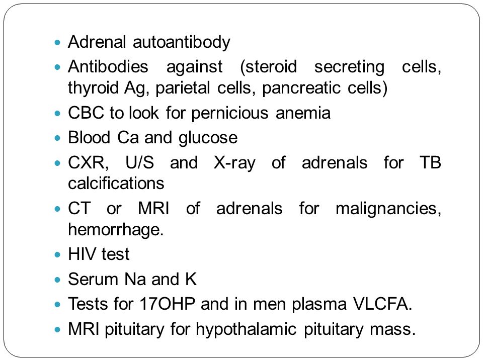Adrenal autoantibody Antibodies against (steroid secreting cells, thyroid Ag, parietal cells, pancreatic cells)