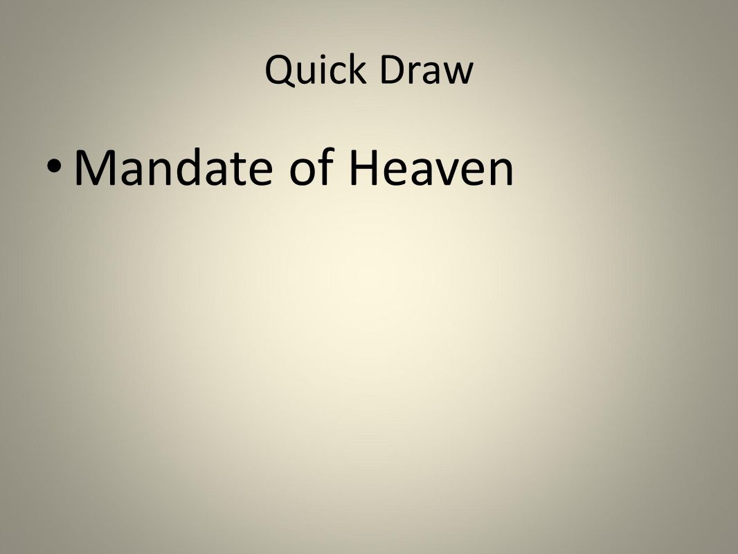 Quick Draw Mandate of Heaven