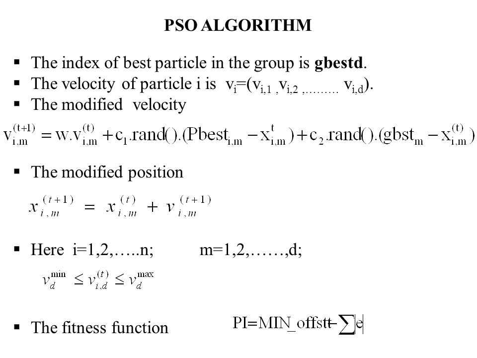 The index of best particle in the group is gbestd.