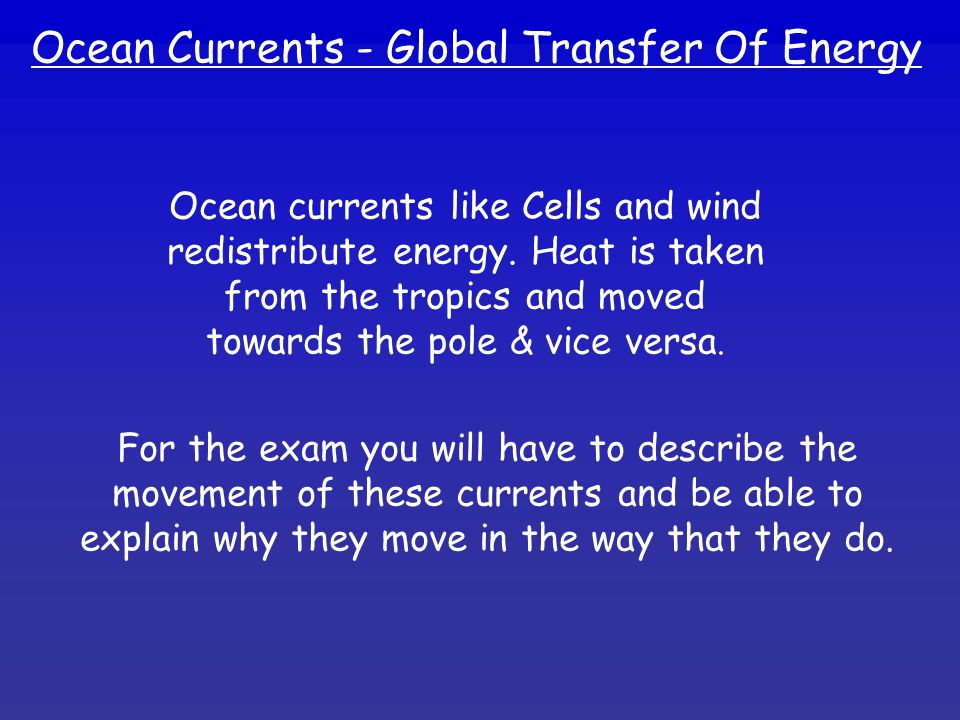 Ocean Currents - Global Transfer Of Energy
