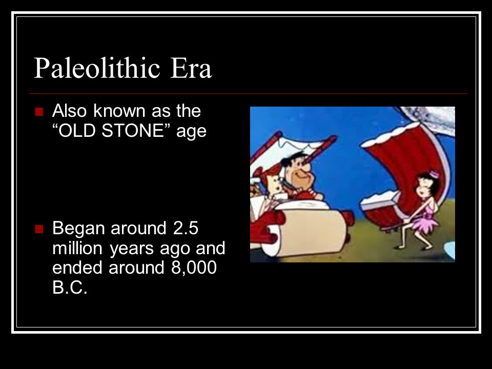 the paleolithic age is also known as the