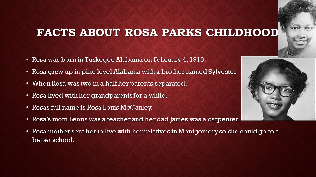 Facts about Rosa Parks childhood.