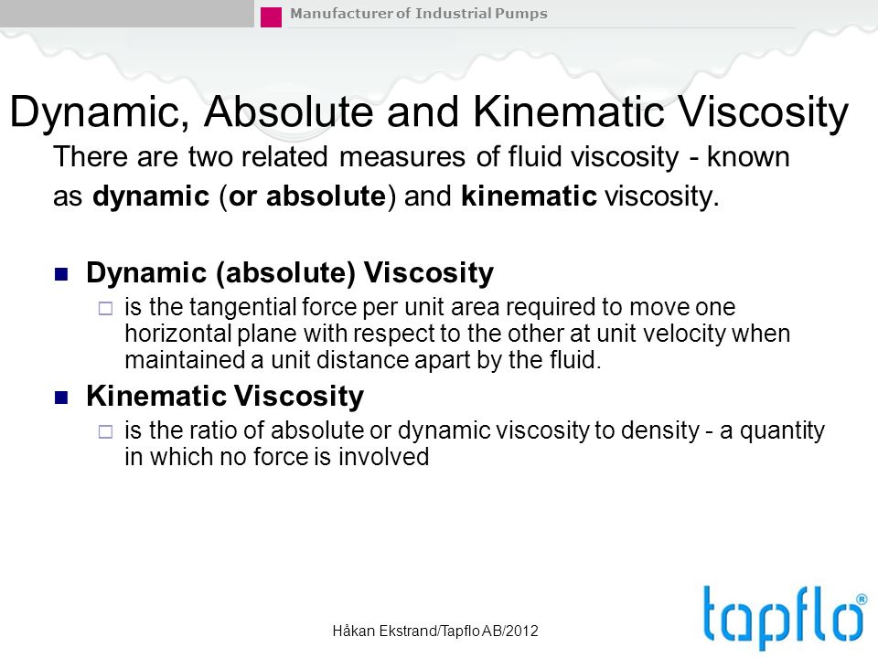 Dynamic, Absolute and Kinematic Viscosity