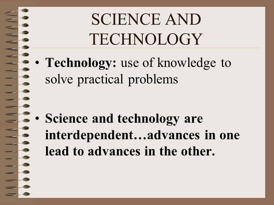 explain how science and technology are interdependent