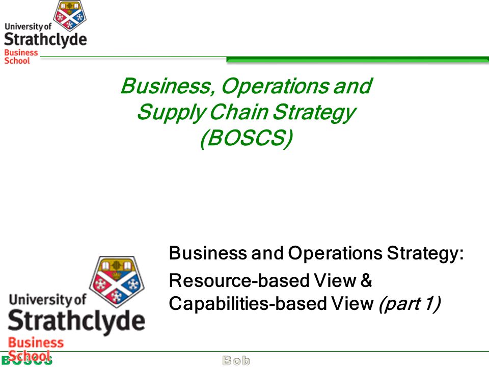 Business, Operations and Supply Chain Strategy (BOSCS)