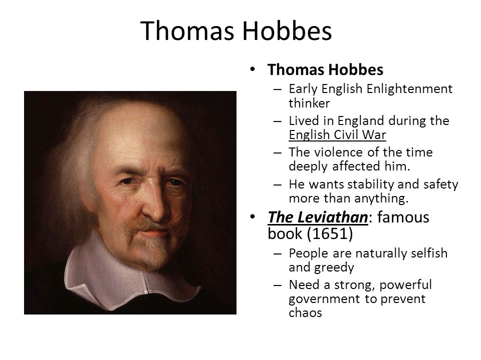 Thomas Hobbes Thomas Hobbes The Leviathan: famous book (1651)