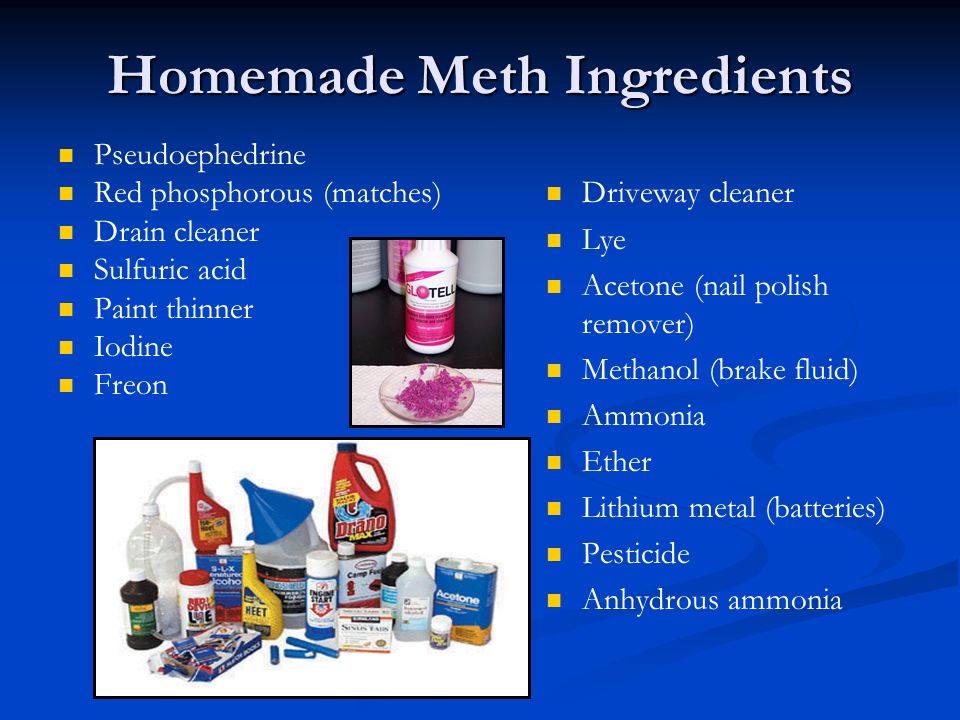 Homemade Meth Ingredients.