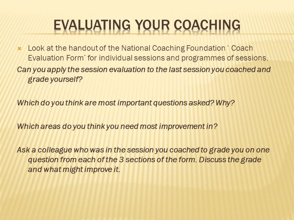 Evaluating your Coaching - ppt download