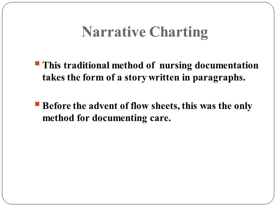 What Is Narrative Charting