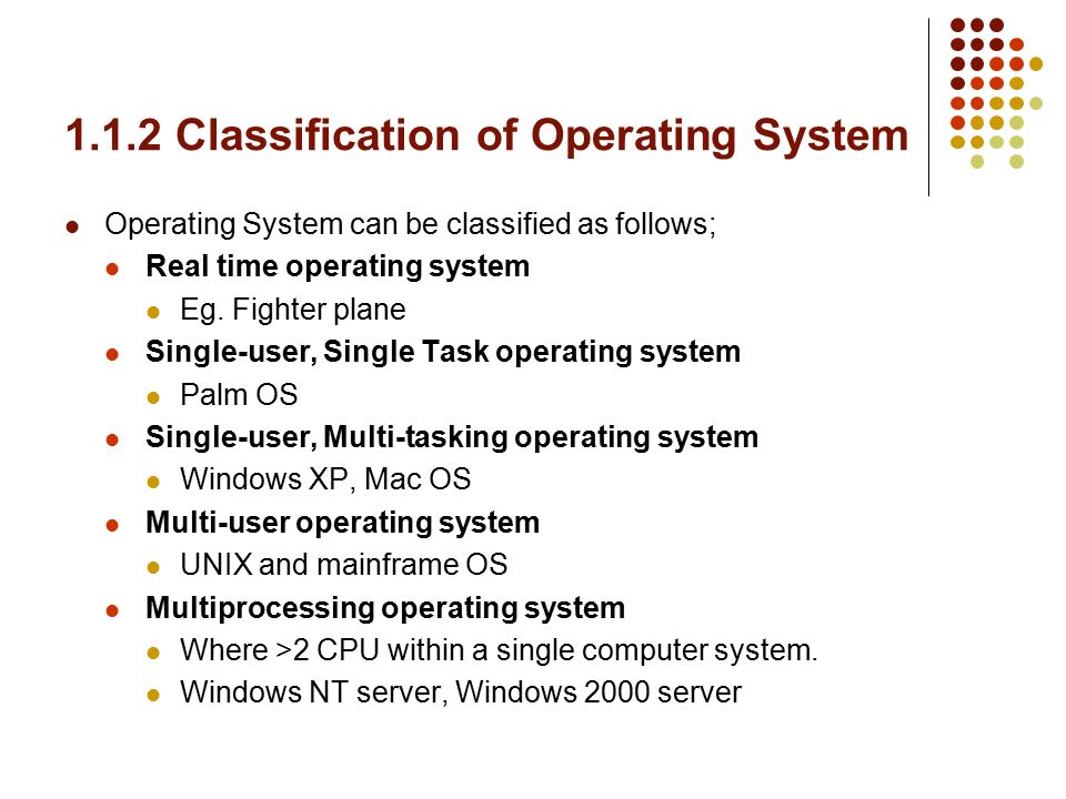 5 classification of operating system