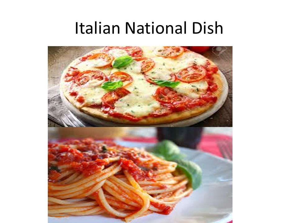 ITALY Language: Italian Customs: love food National Dish: Pizza ...