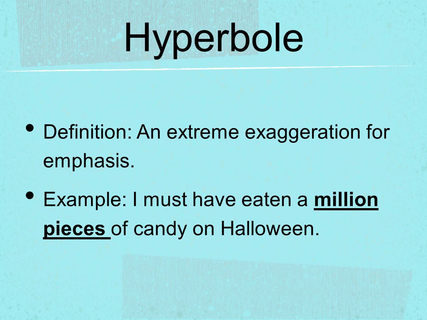 Extremely definition. Hyperbole Definition. Hyperbole examples. Types of hyperbole. Hyperbole in stylistics.