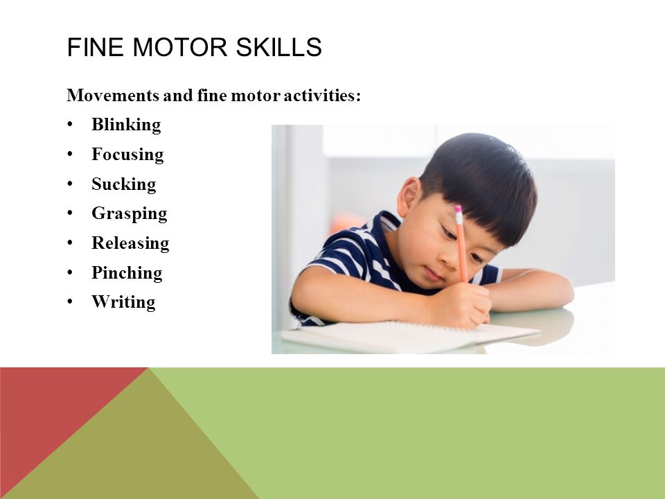 Fine motor skills Movements and fine motor activities: Blinking