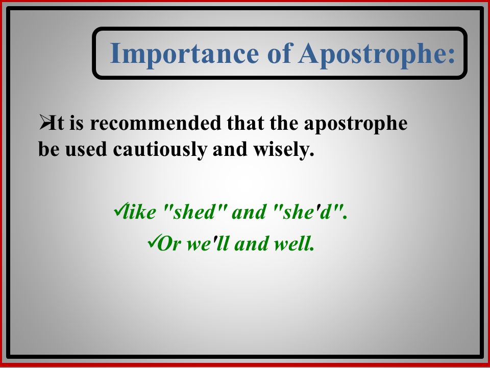 Importance of Apostrophe: