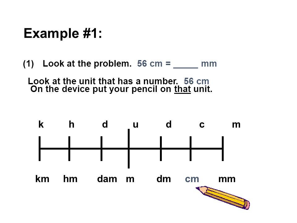 You must also know… …how to convert within the Metric System. Here's a good  device: On your paper draw a line and add 7 tick marks: - ppt video online  download