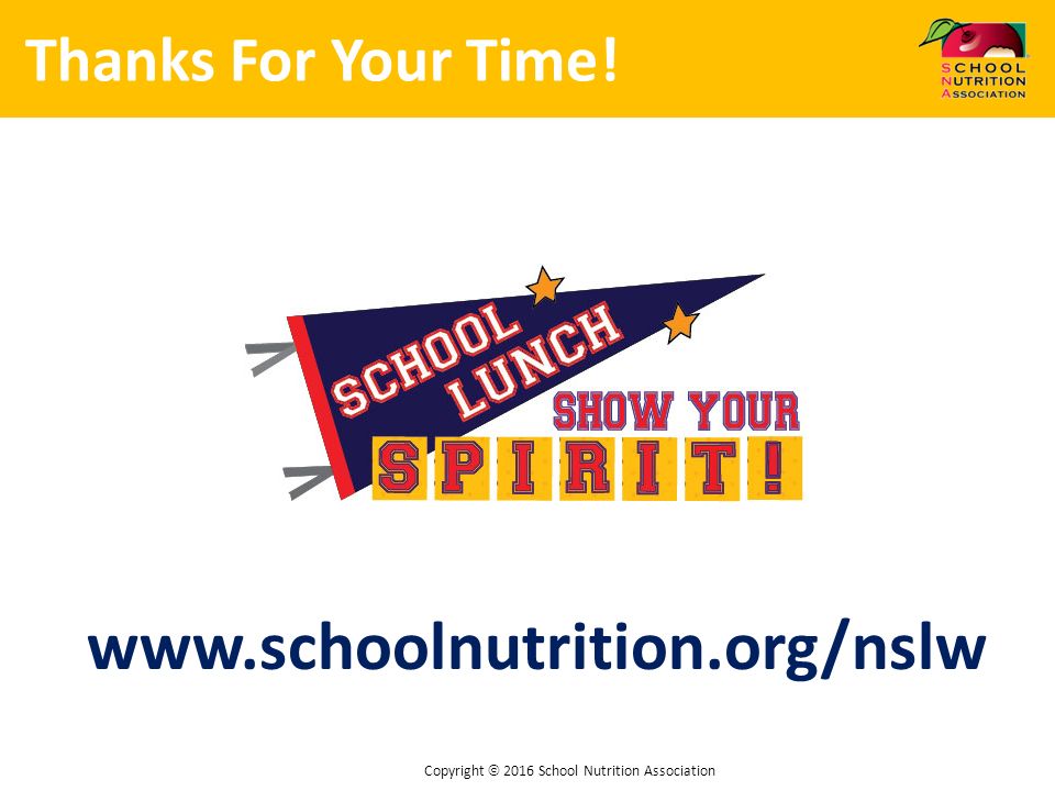 Copyright  2016 School Nutrition Association