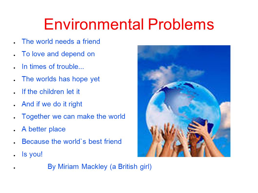 Global main. Environmental problems презентация. Презентация на тему environment. Экология на английском языке. Environmental problems топик.