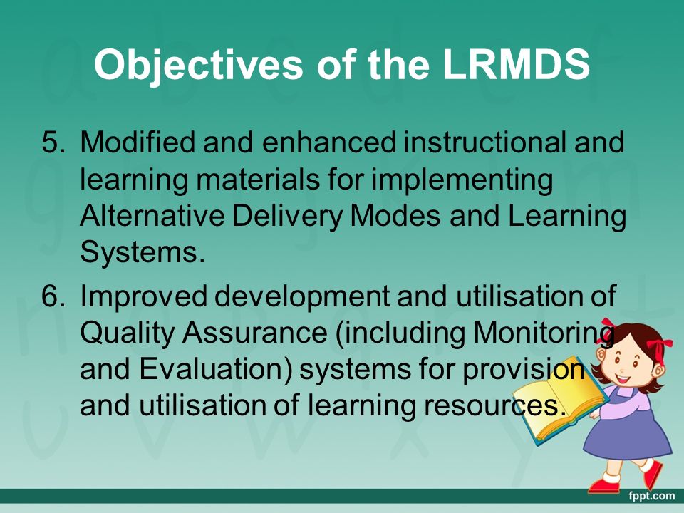 Objectives of the LRMDS