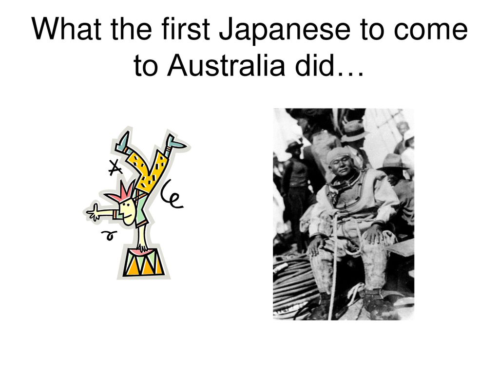 What the first Japanese to come to Australia did…