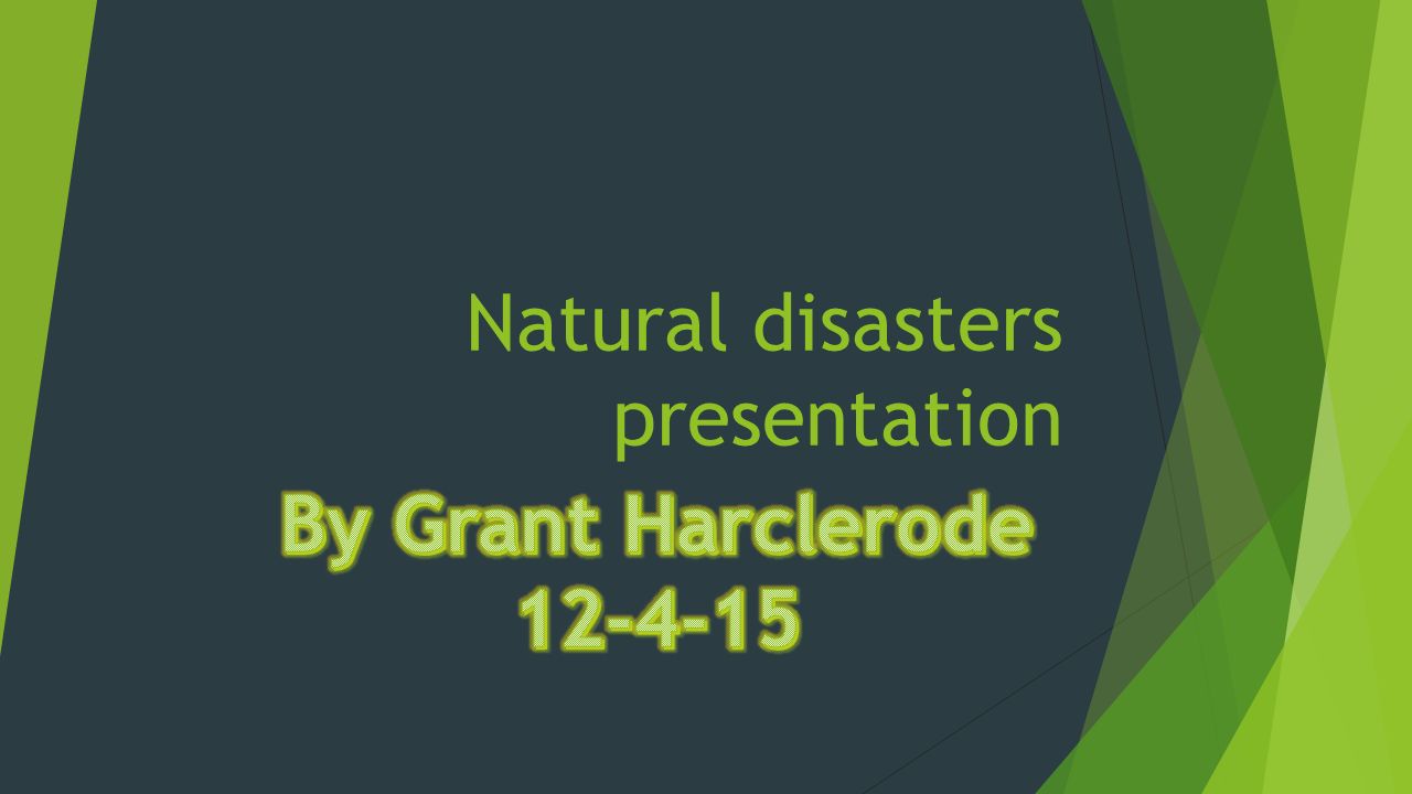 Natural disasters presentation