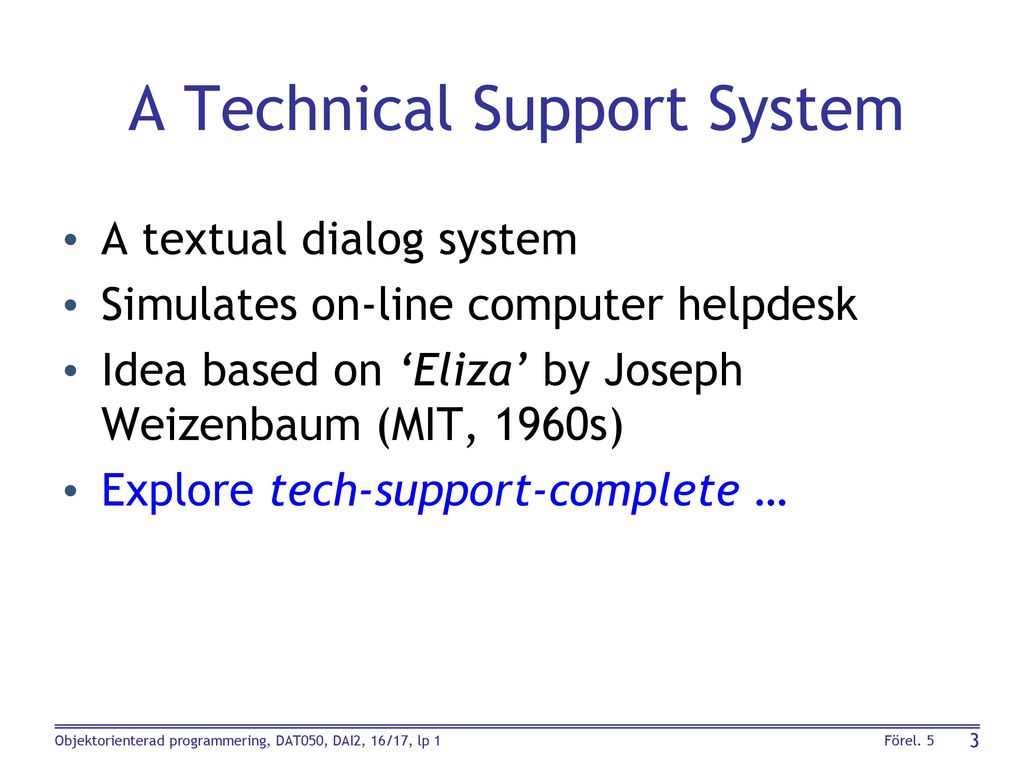 A Technical Support System