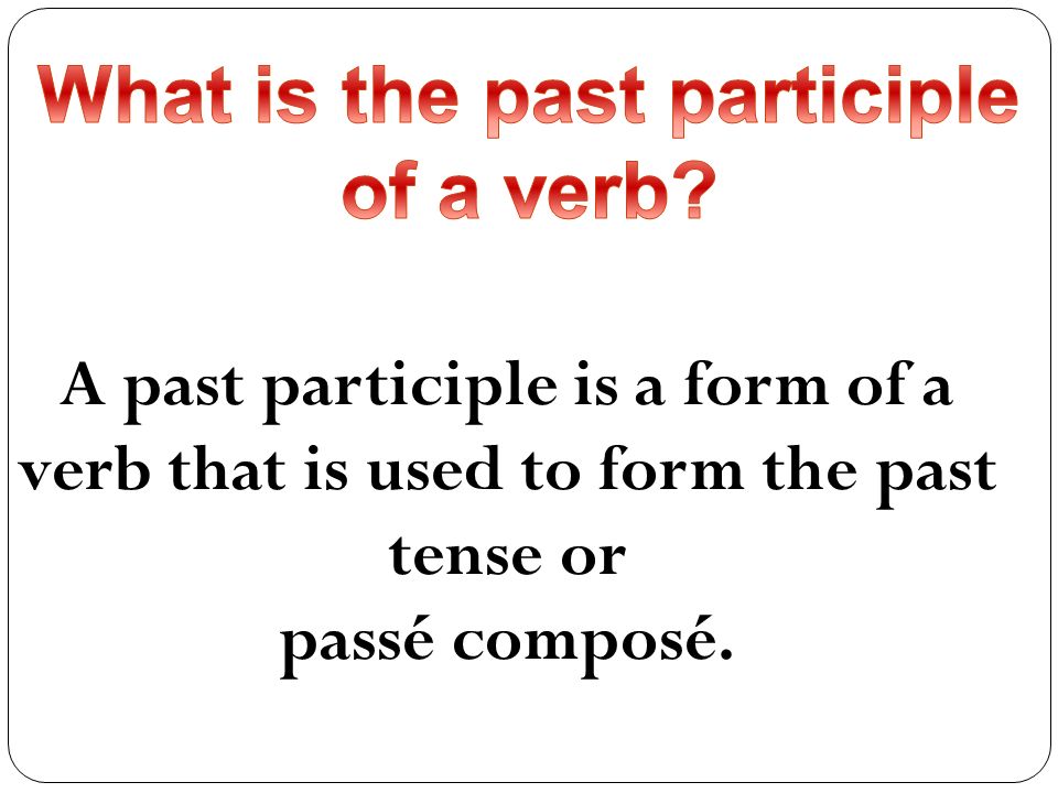 What is the past participle of a verb