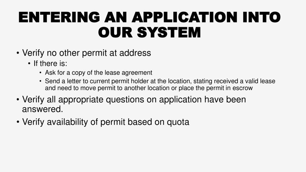 ENTERING AN APPLICATION INTO OUR SYSTEM