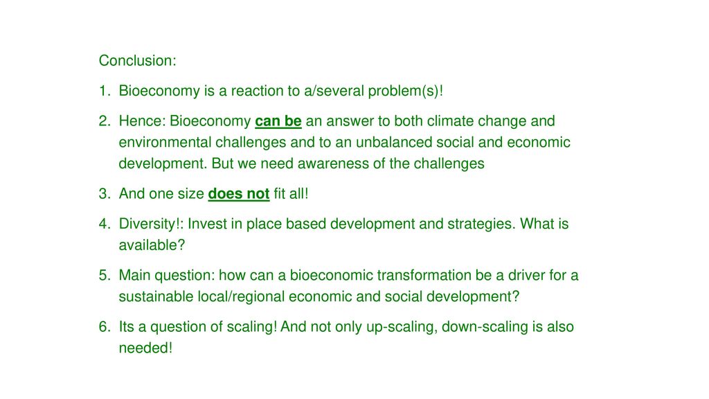 Conclusion: Bioeconomy is a reaction to a/several problem(s)!